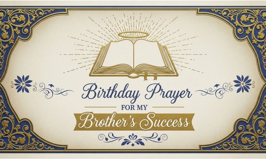 Birthday Prayer for My Brother's Success