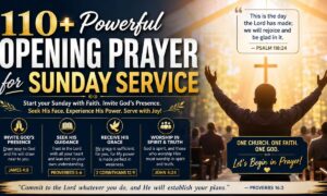 110+ Powerful Opening Prayer for Sunday Service with Bible Verses