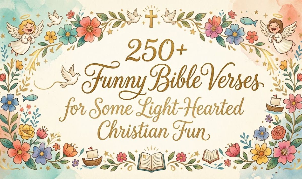 250+Funny Bible Verses for Some Light-Hearted Christian Fun