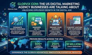 Glorvix Com The US Digital Marketing Agency Businesses Are Talking About