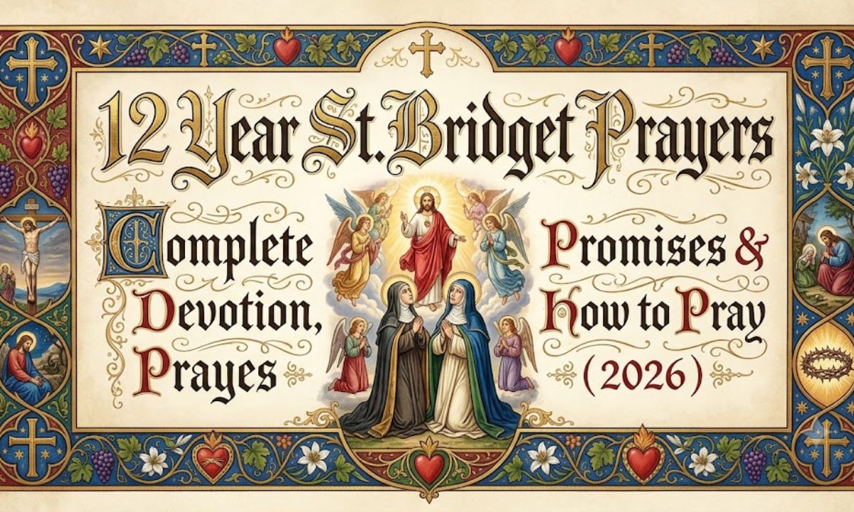 12 Year St. Bridget Prayers Complete Devotion, Promises & How to Pray (2026)